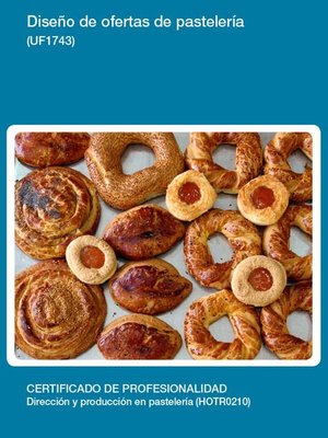 cover image of UF1743--Diseño de ofertas de pastelería